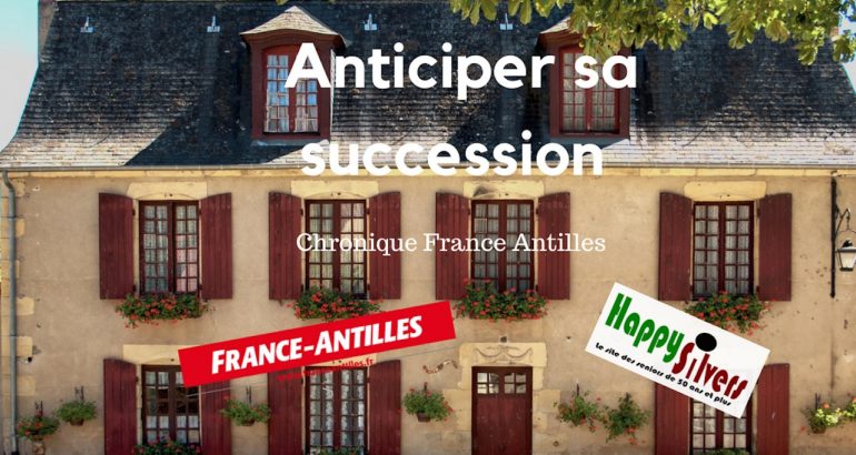 Anticiper sa succession