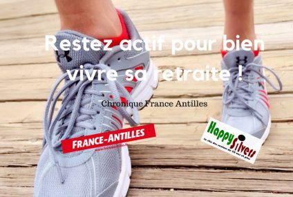 Restez actif pour bien vivre sa retraite !