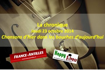 Chansons d’hier dans les bouches d’aujourd’hui