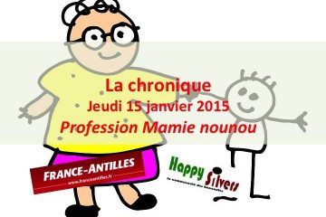 Profession : mamie nounou !