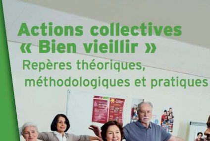 Guide INPES Actions collectives Bien vieillir Guide INPES Actions collectives Bien vieillir