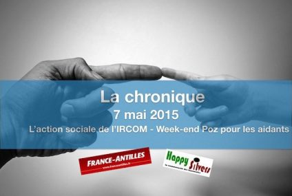 Action sociale de l&rsquo;IRCOM et week-end Poz pour les aidants
