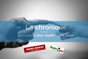 Des actions bien vieillir – 1ère partie