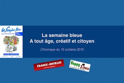 Semaine bleue : A tout âge, créatif et citoyen ! Semaine bleue : A tout âge, créatif et citoyen !