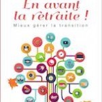 en avant la retraite