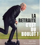 la retraite c est du boulot