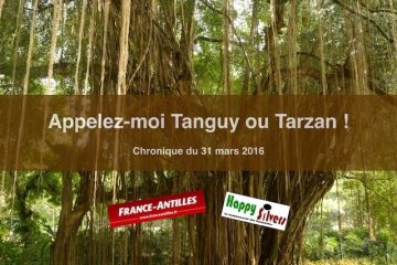 Appelez-moi Tanguy ou Tarzan !