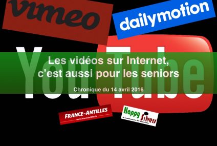 Les vidéos sur Internet, c’est aussi pour les seniors ! Les vidéos sur Internet, c’est aussi pour les seniors !