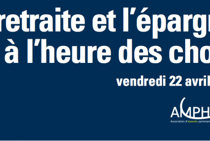 Conférence : la retraite et l’épargne Conférence : la retraite et l’épargne