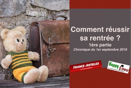 Comment bien réussir sa rentrée ? (1) Comment bien réussir sa rentrée ? (1)