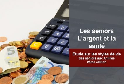 Qui sont les seniors aux Antilles ? L’argent et la santé – édition 2016 Qui sont les seniors aux Antilles ? L’argent et la santé – édition 2016