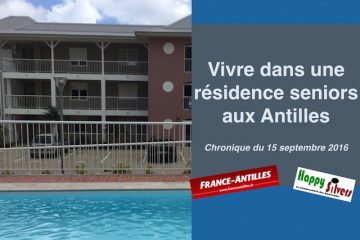 Vivre dans une résidence seniors aux Antilles