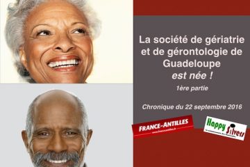 La société de Gériatrie et de Gérontologie en Guadeloupe est née (1)