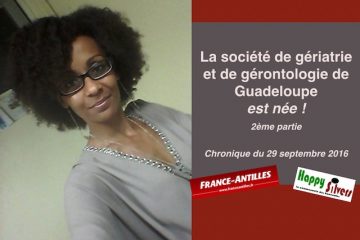 La société de Gériatrie et de Gérontologie en Guadeloupe est née (2)