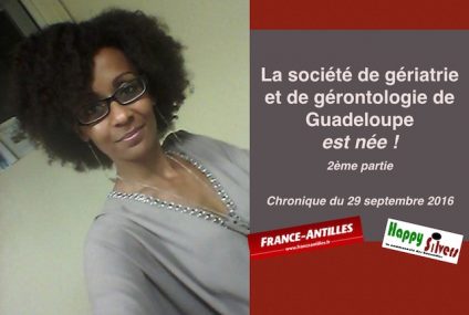 La société de Gériatrie et de Gérontologie en Guadeloupe est née (2) La société de Gériatrie et de Gérontologie en Guadeloupe est née (2)