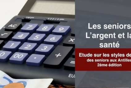 Qui sont les seniors aux Antilles ? L&rsquo;argent et la santé – édition 2016