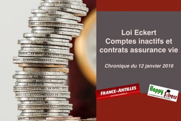 Loi Eckert: comptes inactifs et contrats d’assurance vie en déshérence