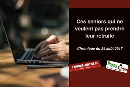 Ces seniors qui ne veulent pas prendre leur retraite Ces seniors qui ne veulent pas prendre leur retraite