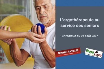 L’ergothérapeute au service des seniors vivant à domicile