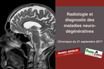 Radiologie et diagnostic des maladies neuro-dégénératives