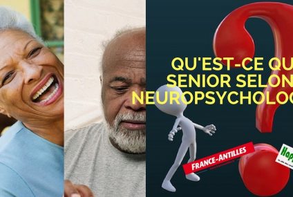 Qu’est-ce qu’un senior ? Le point de vue d’un neuropsychologue Qu’est-ce qu’un senior ? Le point de vue d’un neuropsychologue
